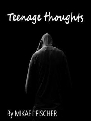 cover image of Teenage thoughts